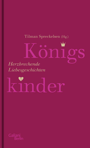 Buchcover Königskinder | Tilman Spreckelsen | EAN 9783869710129 | ISBN 3-86971-012-8 | ISBN 978-3-86971-012-9