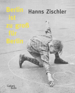 Buchcover Berlin ist zu groß für Berlin | Hanns Zischler | EAN 9783869710716 | ISBN 3-86971-071-3 | ISBN 978-3-86971-071-6