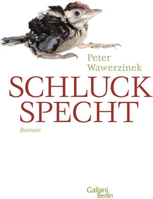 Buchcover Schluckspecht | Peter Wawerzinek | EAN 9783869710846 | ISBN 3-86971-084-5 | ISBN 978-3-86971-084-6