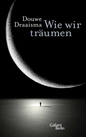 Buchcover Wie wir träumen | Douwe Draaisma | EAN 9783869711010 | ISBN 3-86971-101-9 | ISBN 978-3-86971-101-0