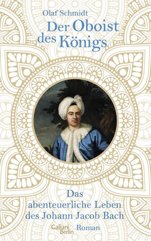 Buchcover Der Oboist des Königs | Olaf Schmidt | EAN 9783869711850 | ISBN 3-86971-185-X | ISBN 978-3-86971-185-0