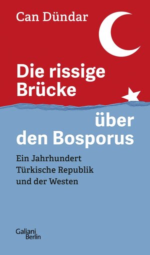 Buchcover Die rissige Brücke über den Bosporus | Can Dündar | EAN 9783869712901 | ISBN 3-86971-290-2 | ISBN 978-3-86971-290-1