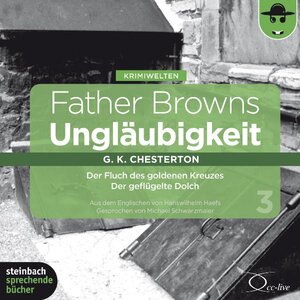 Buchcover Father Browns Ungläubigkeit Vol. 3 | Gilbert Keith Chesterton | EAN 9783869740751 | ISBN 3-86974-075-2 | ISBN 978-3-86974-075-1