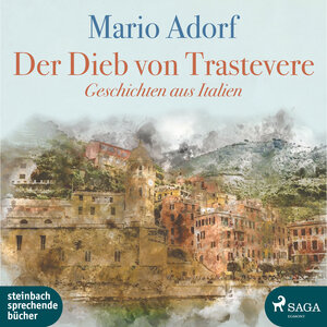 Buchcover Der Dieb von Trastevere | Mario Adorf | EAN 9783869742762 | ISBN 3-86974-276-3 | ISBN 978-3-86974-276-2
