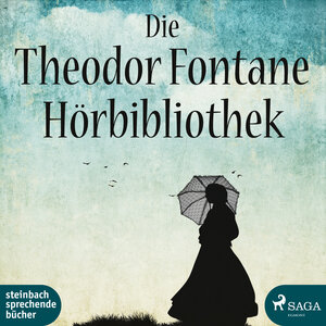 Buchcover Die Theodor Fontane Hörbibliothek | Theodor Fontane | EAN 9783869743783 | ISBN 3-86974-378-6 | ISBN 978-3-86974-378-3