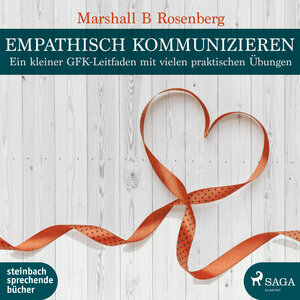 Buchcover Empathisch kommunizieren | Marshall B. Rosenberg | EAN 9783869743882 | ISBN 3-86974-388-3 | ISBN 978-3-86974-388-2