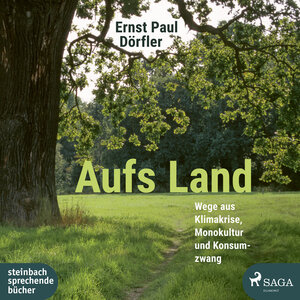 Buchcover Aufs Land | Ernst Paul Dörfler | EAN 9783869746227 | ISBN 3-86974-622-X | ISBN 978-3-86974-622-7