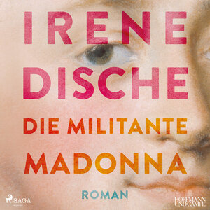 Buchcover Die militante Madonna | Irene Dische | EAN 9783869746296 | ISBN 3-86974-629-7 | ISBN 978-3-86974-629-6