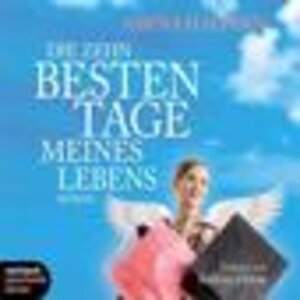 Buchcover Die zehn besten Tage meines Lebens | Adena Halpern | EAN 9783869747736 | ISBN 3-86974-773-0 | ISBN 978-3-86974-773-6