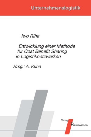 Buchcover Entwicklung einer Methode für Cost Benefit Sharing in Logistiknetzwerken | Iwo Riha | EAN 9783869750019 | ISBN 3-86975-001-4 | ISBN 978-3-86975-001-9