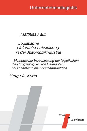 Buchcover Logistische Lieferantenentwicklung in der Automobilindustrie | Matthias Pauli | EAN 9783869750651 | ISBN 3-86975-065-0 | ISBN 978-3-86975-065-1