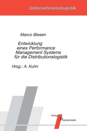 Buchcover Entwicklung eines Performance Management Systems für die Distributionslogistik | Marco Biesen | EAN 9783869751108 | ISBN 3-86975-110-X | ISBN 978-3-86975-110-8