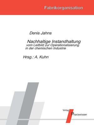 Buchcover Nachhaltige Instandhaltung | Denis Jahns | EAN 9783869751320 | ISBN 3-86975-132-0 | ISBN 978-3-86975-132-0