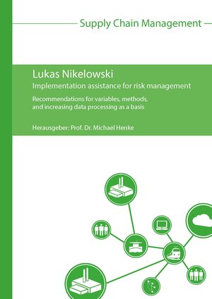 Buchcover Implementation assistance for risk management | Lukas Nikelowski | EAN 9783869751894 | ISBN 3-86975-189-4 | ISBN 978-3-86975-189-4