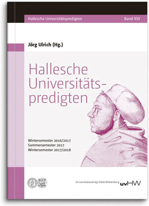 Buchcover Hallesche Universitätspredigten | Jörg Ulrich | EAN 9783869771809 | ISBN 3-86977-180-1 | ISBN 978-3-86977-180-9