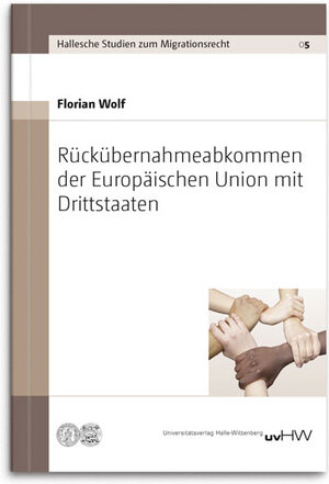 Buchcover Rückübernahmeabkommen der Europäischen Union mit Drittstaaten | Florian Wolf | EAN 9783869771830 | ISBN 3-86977-183-6 | ISBN 978-3-86977-183-0