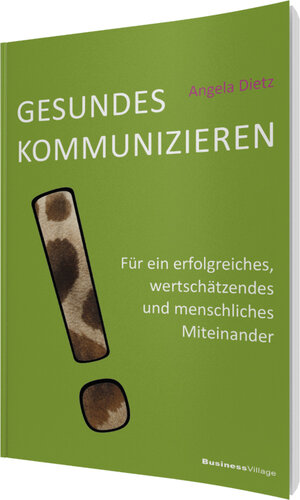 Buchcover Gesundes Kommunizieren | Angela Dietz | EAN 9783869802114 | ISBN 3-86980-211-1 | ISBN 978-3-86980-211-4