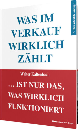 Buchcover Was im Verkauf wirklich zählt | Walter Kaltenbach | EAN 9783869802527 | ISBN 3-86980-252-9 | ISBN 978-3-86980-252-7