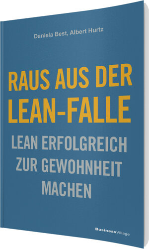 Buchcover Raus aus der Lean-Falle | Albert Hurtz | EAN 9783869802749 | ISBN 3-86980-274-X | ISBN 978-3-86980-274-9