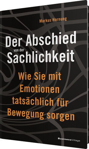 Buchcover Der Abschied von der Sachlichkeit | Markus Hornung | EAN 9783869803029 | ISBN 3-86980-302-9 | ISBN 978-3-86980-302-9