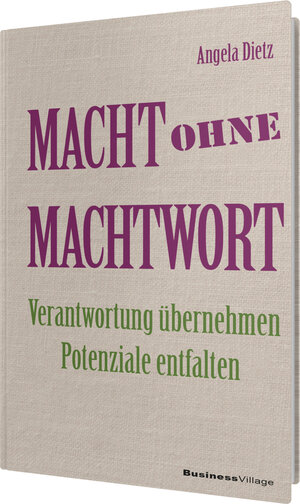 Buchcover Macht ohne Machtwort | Angela Dietz | EAN 9783869803265 | ISBN 3-86980-326-6 | ISBN 978-3-86980-326-5
