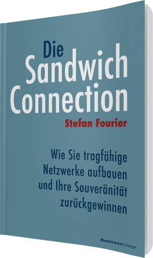 Buchcover Die Sandwich-Connection | Stefan Fourier | EAN 9783869803500 | ISBN 3-86980-350-9 | ISBN 978-3-86980-350-0