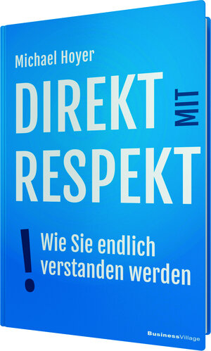 Buchcover Direkt mit Respekt | Hoyer Michael | EAN 9783869804033 | ISBN 3-86980-403-3 | ISBN 978-3-86980-403-3