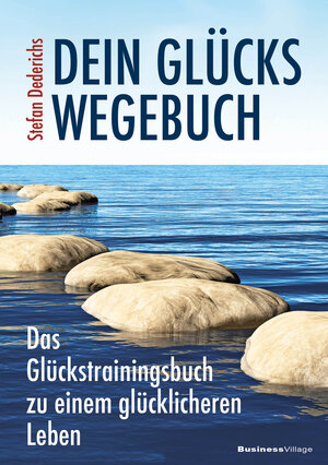 Buchcover Dein Glückswegebuch | Stefan Dederichs | EAN 9783869804088 | ISBN 3-86980-408-4 | ISBN 978-3-86980-408-8