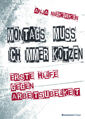 Buchcover Montags muss ich immer kotzen | Anja Niekerken | EAN 9783869804309 | ISBN 3-86980-430-0 | ISBN 978-3-86980-430-9