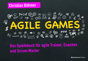 Buchcover Agile Games | Christian Böhmer | EAN 9783869805436 | ISBN 3-86980-543-9 | ISBN 978-3-86980-543-6