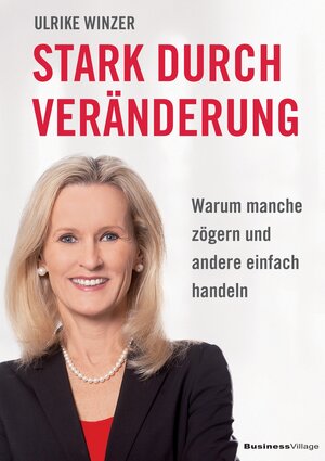 Buchcover Stark durch Veränderung | Ulrike Winzer | EAN 9783869805801 | ISBN 3-86980-580-3 | ISBN 978-3-86980-580-1