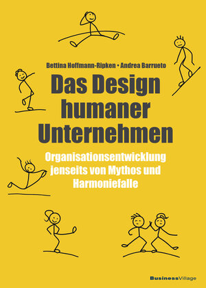 Buchcover Das Design humaner Unternehmen | Bettina Hoffmann-Ripken | EAN 9783869807133 | ISBN 3-86980-713-X | ISBN 978-3-86980-713-3