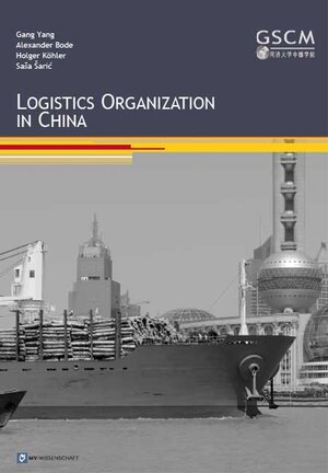 Buchcover Logistics Organization in China | Gang Yang | EAN 9783869910321 | ISBN 3-86991-032-1 | ISBN 978-3-86991-032-1