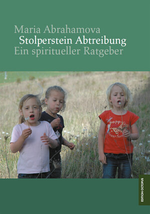 Buchcover Stolperstein Abtreibung | Maria Abrahamova | EAN 9783869916361 | ISBN 3-86991-636-2 | ISBN 978-3-86991-636-1