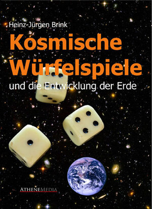 Buchcover Kosmische Würfelspiele | Heinz-Jürgen Brink | EAN 9783869920580 | ISBN 3-86992-058-0 | ISBN 978-3-86992-058-0