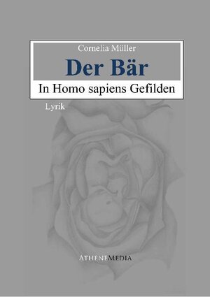 Buchcover Der Bär in Homo sapiens Gefilden | Cornelia Müller | EAN 9783869920634 | ISBN 3-86992-063-7 | ISBN 978-3-86992-063-4