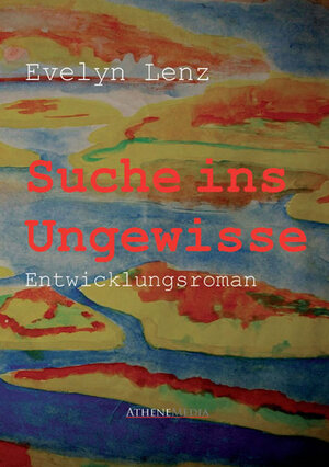 Buchcover Suche ins Ungewisse | Eyelyn Lenz | EAN 9783869920900 | ISBN 3-86992-090-4 | ISBN 978-3-86992-090-0