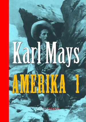 Buchcover Karl Mays Amerika I  | EAN 9783869921877 | ISBN 3-86992-187-0 | ISBN 978-3-86992-187-7