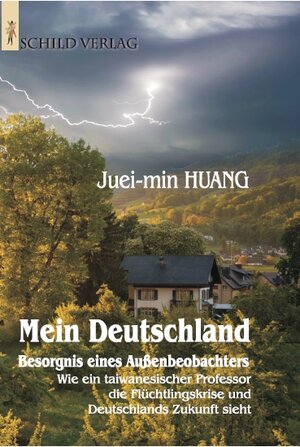 Buchcover Mein Deutschland | Juei-min Huang | EAN 9783869940533 | ISBN 3-86994-053-0 | ISBN 978-3-86994-053-3