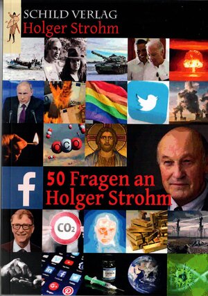 Buchcover 50 Fragen an Holger Strohm | Holger Strohm | EAN 9783869940564 | ISBN 3-86994-056-5 | ISBN 978-3-86994-056-4