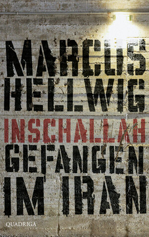 Buchcover Inschallah | Marcus Hellwig | EAN 9783869950334 | ISBN 3-86995-033-1 | ISBN 978-3-86995-033-4