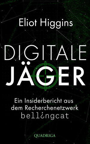 Buchcover Digitale Jäger | Eliot Higgins | EAN 9783869951065 | ISBN 3-86995-106-0 | ISBN 978-3-86995-106-5