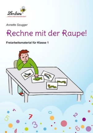 Buchcover Rechne mit der Raupe! | Annette Szugger | EAN 9783869985664 | ISBN 3-86998-566-6 | ISBN 978-3-86998-566-4