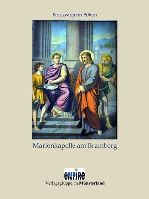 Buchcover Kreuzwege in Reken - Marienkapelle am Bramberg  | EAN 9783869992853 | ISBN 3-86999-285-9 | ISBN 978-3-86999-285-3