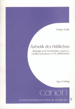 Buchcover Ästhetik des Hässlichen | Holger Funk | EAN 9783870081034 | ISBN 3-87008-103-1 | ISBN 978-3-87008-103-4