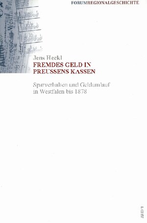 Buchcover Fremdes Geld in Preußens Kassen | Jens Heckl | EAN 9783870231095 | ISBN 3-87023-109-2 | ISBN 978-3-87023-109-5