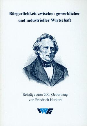 Buchcover Bürgerlichkeit zwischen gewerblicher und industrieller Wirtschaft  | EAN 9783870232252 | ISBN 3-87023-225-0 | ISBN 978-3-87023-225-2