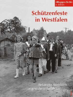 Buchcover Schützenfeste in Westfalen | Barbara Stambolis | EAN 9783870232665 | ISBN 3-87023-266-8 | ISBN 978-3-87023-266-5