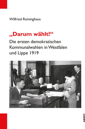 Buchcover „Darum wählt!“ | Wilfried Reininghaus | EAN 9783870234409 | ISBN 3-87023-440-7 | ISBN 978-3-87023-440-9
