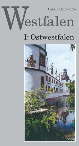 Buchcover Westfalen / Ostwestfalen | Gisela Schwarze | EAN 9783870239275 | ISBN 3-87023-927-1 | ISBN 978-3-87023-927-5